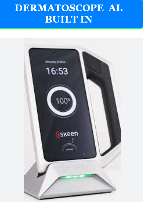 DERMATOSCOPE AI BUILT IN