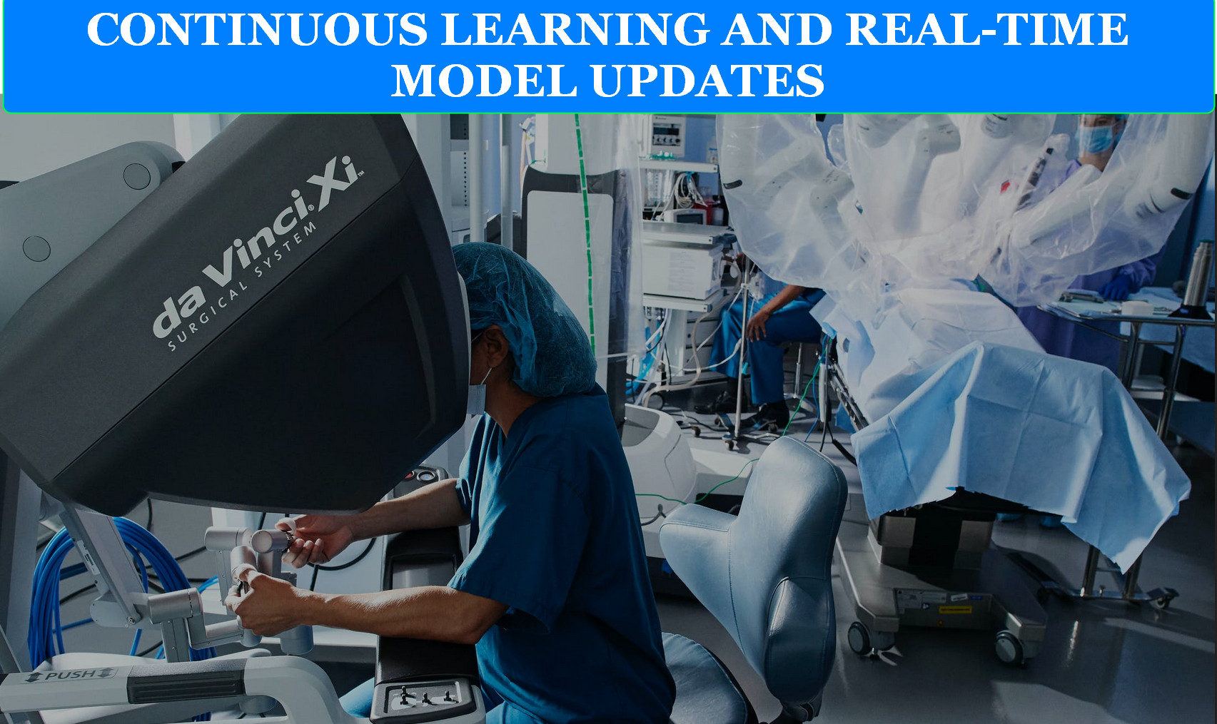 10 REASONS TO PREFER MEDICAL CLOUD AI 2 CONTINUOUS LEARNING AND REAL-TIME MODEL UPDATES