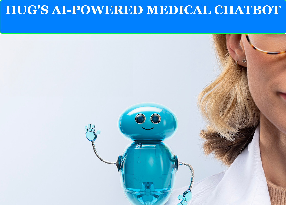 MEDICAL CLOUD AI IN SWITZERLAND 6 HUG'S AI-POWERED MEDICAL CHATBOT