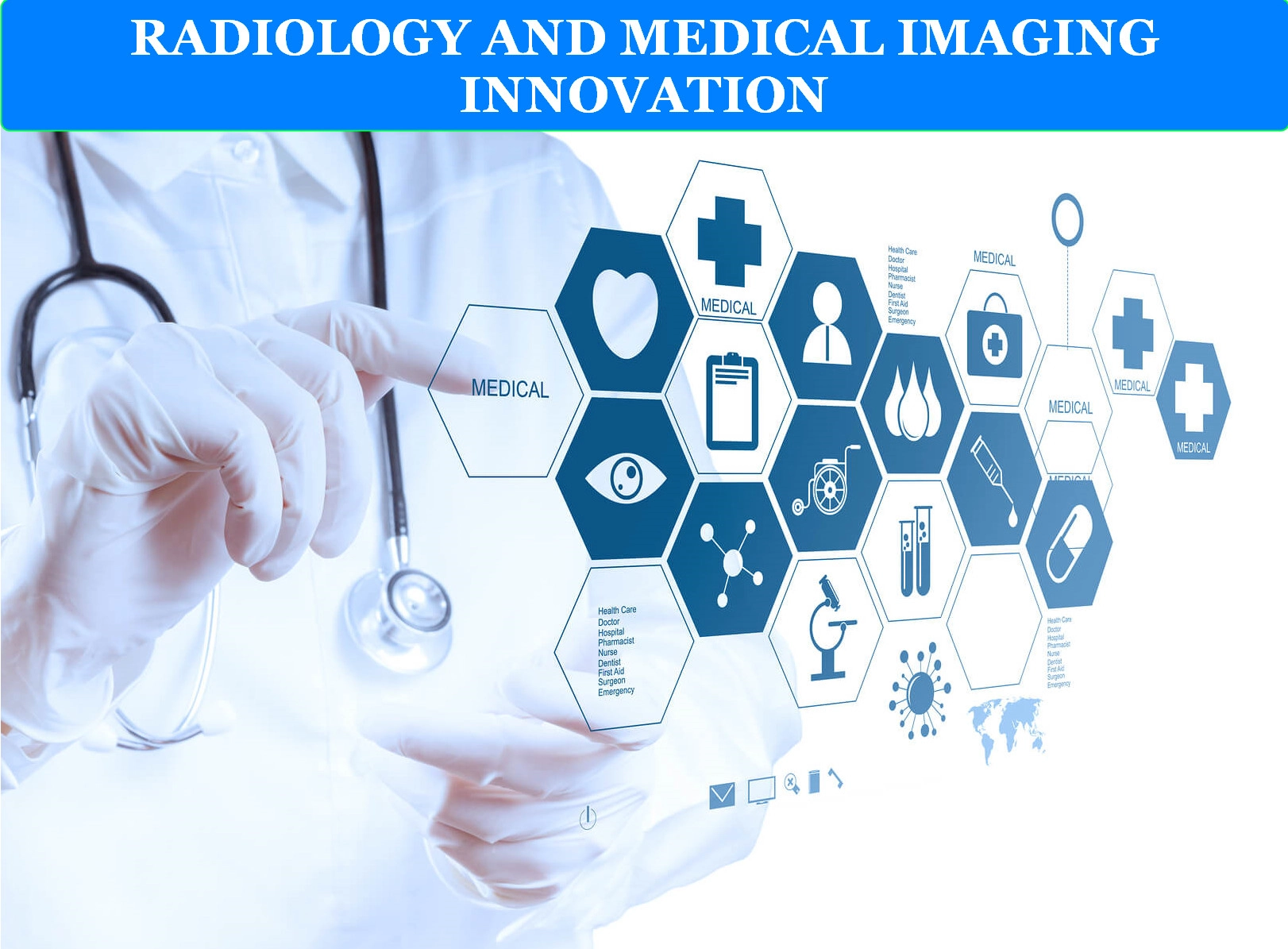 RADIOLOGY AND MEDICAL IMAGING INNOVATION